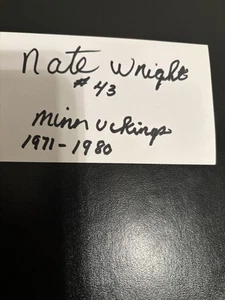 Nate Wright Played CB in 156 Games, Primarily For The Minnesota Vikings, 1971-80 - Picture 1 of 2