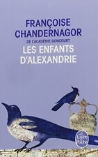 Francoise Chandernagor Les Enfants d'Alexandrie (CD) Litterature
