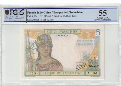 French Indochina 5 Piastres 1946 Pick# 55c PCGS: 55 Choice AUNC. #PL2011 - Image 1 of 2