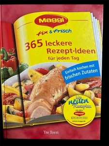 365 leckere Rezept-Ideen Maggi fix & frisch ; einfach kochen mit frischen Zutate - Bild 1 von 2
