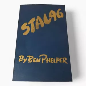 Libro firmado Stalag de la Segunda Guerra Mundial por Ben Phelper derribado vacaciones en Mooseburg Sweat Box - Imagen 1 de 22