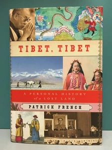 "Tibet, Tibet: A Personal History of a Lost Land" Patrick French 1st HC/DJ 2003 - Picture 1 of 9