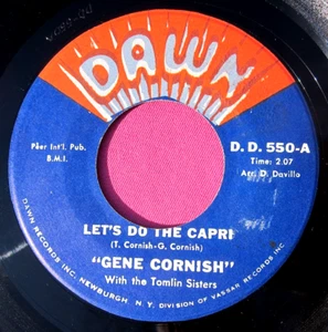 GENE CORNISH - Let's Do the Capri - super clean 45 rpm - Dawn 550 - Picture 1 of 2