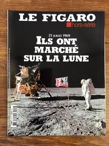 Revue LE FIGARO Hors-Série ILS ONT MARCHE SUR LA LUNE 21 Juillet 1969 (2009) - Picture 1 of 2