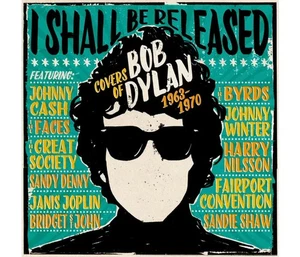 Various Artists: I Shall Be Released – Covers of Bob Dylan 1963-1970, 3CD Box - Picture 1 of 1