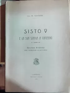 SANTONI-SISTO V E LA SUA SATUA A CAMERINO-1905 - Foto 1 di 1