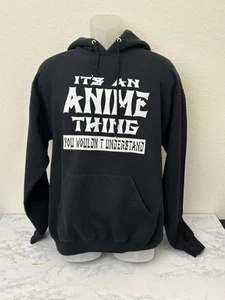 Sudadera con Capucha Pullover Anime Adulto L It’s An Anime Thing You Wouldn’t Understand T - Imagen 1 de 4