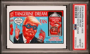2016 Garbage Pail Kids DisgRace White House TANGERINE DREAM #116 Trump PSA 10 - Picture 1 of 2