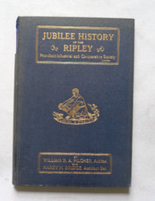 JUBILEE HISTORY OF THE RIPLEY Provident & Co-operative Society 1860 - 1910: 1st