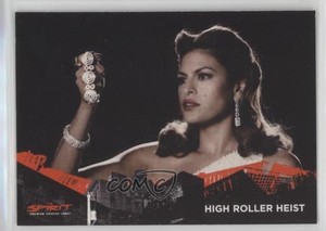 2008 Inkworks The Spirit Eva Mendes High Roller Heist #36 1i8