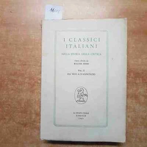 I Classici Italianos Nella Storia De Crítica II De Vico a D'Anuncio 1961 - Imagen 1 de 6