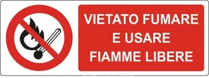 1 TARGHETTA ADESIVA "VIETATO FUMARE E USARE FIAMME LIBERE" SEGNALE DI SICUREZZA - Picture 1 of 1