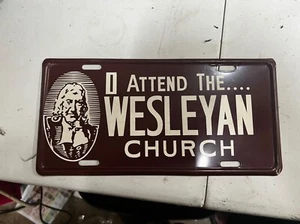 Attend the WESLEYAN CHURCH Vintage souvenir license plate - Picture 1 of 1