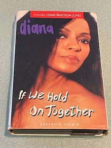 Diana Ross - If We Hold On Together - Chain Reaction - Cassette Tape Single 1989 - Picture 1 of 5