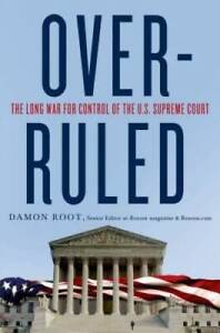 Annulé : La longue guerre pour le contrôle de la Cour suprême des États-Unis - couverture rigide - BON
