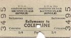 U.T.A. Edmondson Ticket - Ballymoney to Coleraine