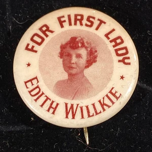 1940s For First Lady Edith Willkie Vs Roosevelt Political Pinback Button 1.25” - Picture 1 of 4