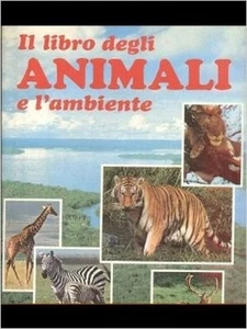 Il Libro Degli Animali E L'Ambiente,Aa Vv  ,Vallardi ,1981 - Foto 1 di 1
