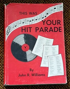 1973 SIGNED "JACK" BY JOHN R. WILLIAMS "YOUR HIT PARADE" HC/DJ "WEEK BY WEEK" + - Picture 1 of 7