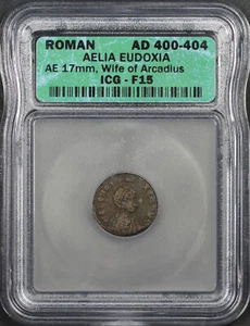 Roman Empire Aelia Eudoxia AD 400-404 AE 17mm Wife of Arcadius ICG F-15 - Picture 1 of 2