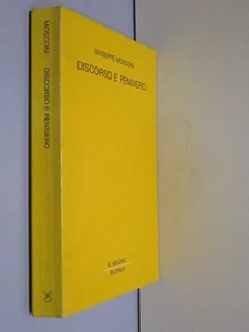 DISCORSO E PENSIERO Giuseppe Mosconi Il Mulino Ricerca 1998 filosofia libro di - Imagen 1 de 1