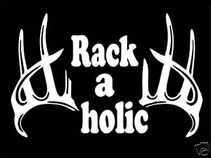 Camión de tiro con pistola de arco RACKAHOLIC CIERVO caza camión SUV remolque PEGATINA CALCOMANÍA - Imagen 1 de 2