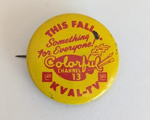 Vintage KVAL TV Colorful Channel 13 NBC Eugene Oregon OR Pin Pinback Button - Picture 1 of 2