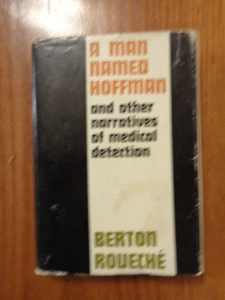 Man Named Hoffman & Other Narratives by Berton Roueche HC/DJ 1965 - Picture 1 of 1