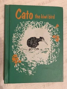 CATO THE KIWI BIRD James Holding 1963 Vintage Book SIGNED Lee Smith Illustrator - Imagen 1 de 9