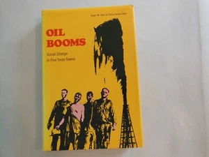 Oil Booms: Social Change in Five Texas Towns by Roger Olien & Diana Olien 1982 - Imagen 1 de 6