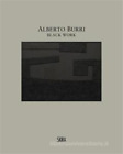 Alberto Burri Black Work Cellotex 1972 1992