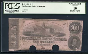 T-52 1862 $10 CSA CONFEDERATE STATES OF AMERICA CURRENCY NOTE PCGS VERY GOOD-10 - Picture 1 of 2