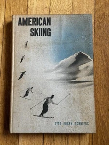 Vintage Book : American Skiing by Otto Eugen Schniebs 1939 HB / DJ * Rare #19 - Picture 1 of 6