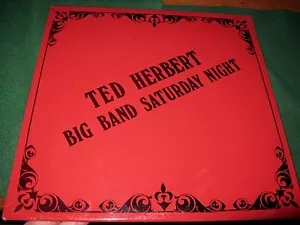 TED HERBERT / BIG BAND SABATO SERA (SIGILLATO) - Foto 1 di 2