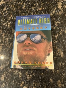 Ultimate High: My Everest Odyssey By Kropp, Goran|Lagercrantz, David HB/DJ 1997 - Imagen 1 de 12