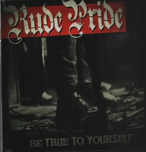 Rude Pride Be True To Yourself ORANGE SPLATTER LIMITED EDITION VINYL Vinyl LP - Picture 1 of 1