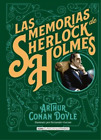 Arthur Conan Doyle Las Memorias de Sherlock Holmes (Relié) Cl�sicos Ilustrados