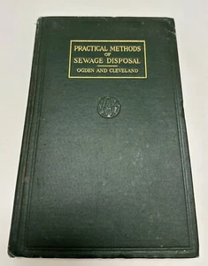 Practical Methods of Sewage Disposal Ogden & Cleveland 1916 Sanitation and Waste - Picture 1 of 13