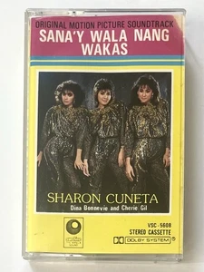 Sharon Cuneta, Dina Bonnevie, Cherie Gil Sana'y Wala Nang Wakas OPM Cassette - Picture 1 of 6
