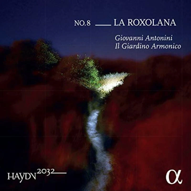 ALPHA682 Il Giardino Armonico, Giovanni Antonini Haydn 2032 Volume 8: La Foto 1 de 1