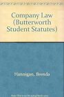 Company Law (Butterworth Student Statutes S.), Hannigan, Brenda, Used; Very Good
