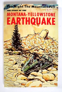 The Story of the Montana-Yellowstone Earthquake by Edmund Christopherson 1962,PB - Picture 1 of 5