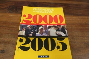 CHRONIQUE DE LA BELGIQUE TOME 13 - 2000 2005 - Foto 1 di 2