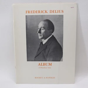 Frederick Delius Album Piano Solos Songbook Sheet Music Score Boosey Hawkes - Picture 1 of 5