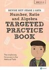 Pearson Revise Key Stage 2 Sats Maths Number, Ratio, Algebra - Targeted Practice