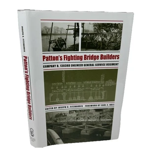 Patton's Fighting Bridge Builders  Joseph C. Fitzharris (Fine Hardcover and DJ) - Picture 1 of 24