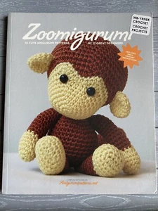 Zoomigurumi: 15 Cute Crochet Patterns by 12 Great Designers: New - Imagen 1 de 2