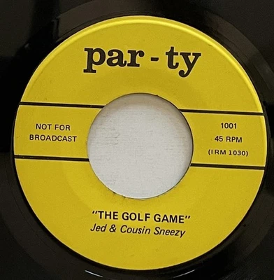 Jed & Cousin Sneezy The Golf Game 45 rpm Par-Ty Adult Risque Comedy (196?) vg++ Foto 1 de 2