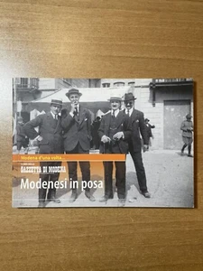 Collana Modena D’una Volta - Modenesi In Posa - Foto 1 di 3