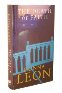 * Signed Copy * Donna Leon The Death of Faith First UK Edn in D/J 1997 - Picture 1 of 7